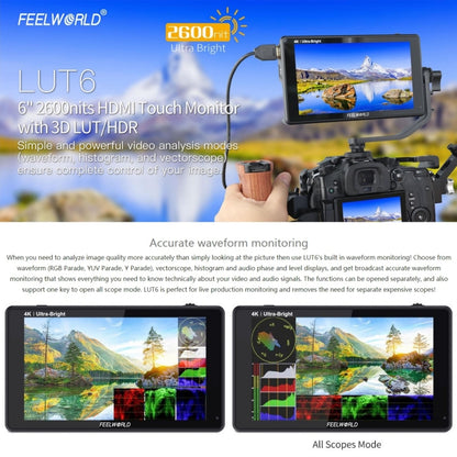 FEELWORLD LUT6 1920x1080 2600 nits 6 inch IPS Screen HDMI 4K Touch Control Camera Field Monitor - On-camera Monitors by FEELWORLD | Online Shopping UK | buy2fix